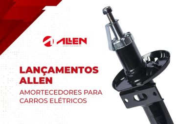 ALLEN E AMORTECEDORES PARA CARROS ELÉTRICOS ALLEN E AMORTECEDORES PARA CARROS ELÉTRICOS