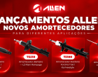 Lançamentos Allen: novos amortecedores para ampliar as oportunidades da sua loja